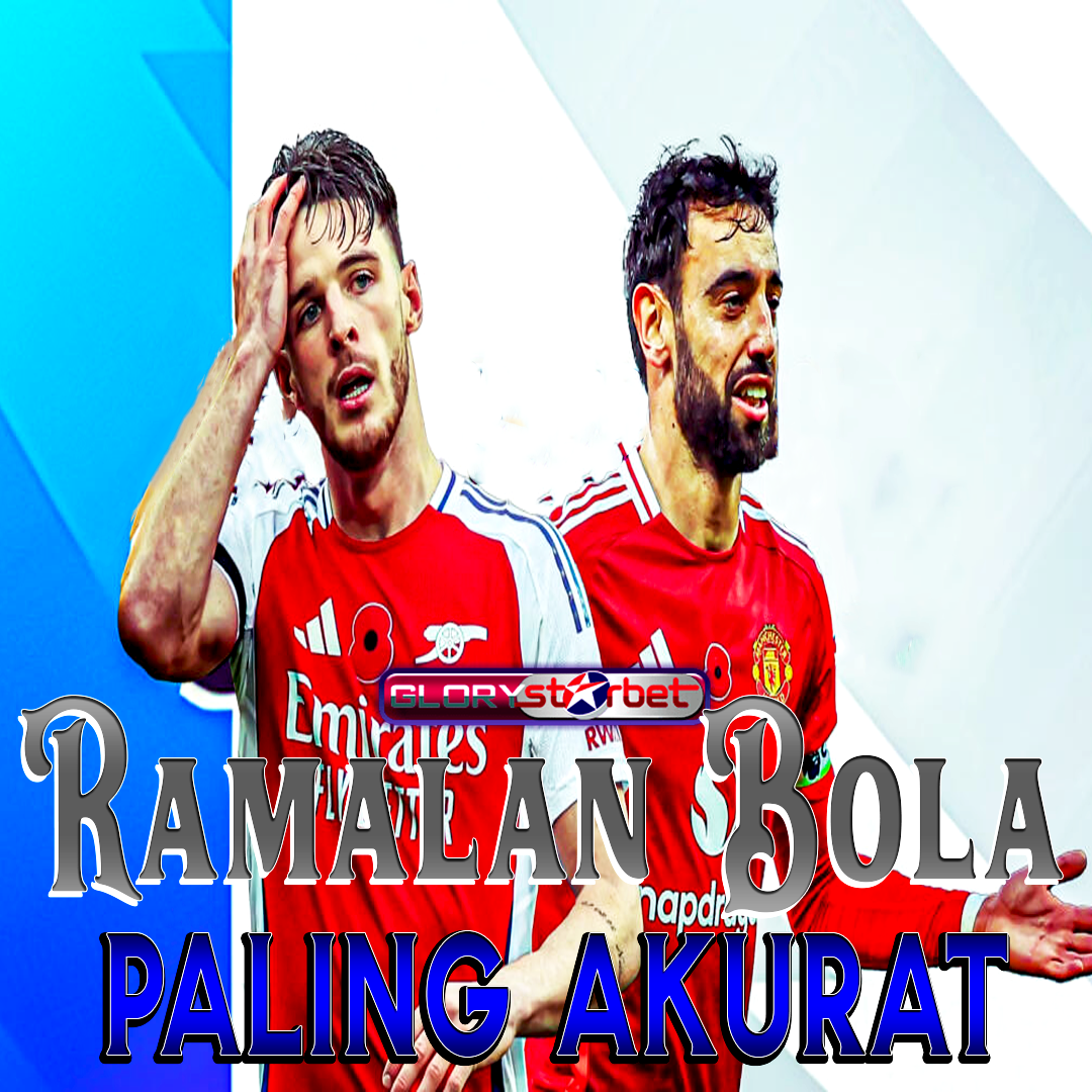 Glorystarbet : Ramalan Pertandingan Bola Global Paling Ampuh Dan Terupdate